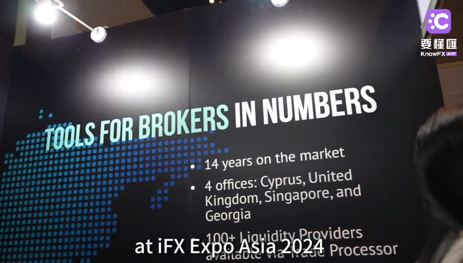 【泰國iFXEXPOAsia2024】TOOLSFORBROKERS金融科技賦能資管科技創新！